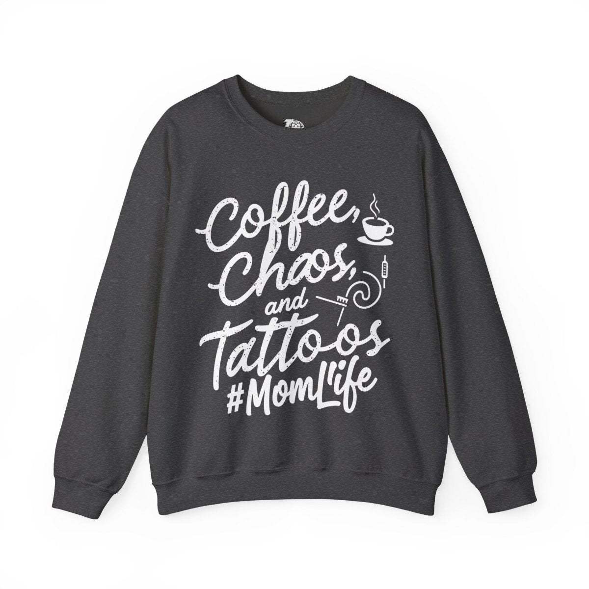 Coffee, Chaos, and Tattoos – #MomLife Unisex Crewneck Sweatshirt - Tattoo Unleashed