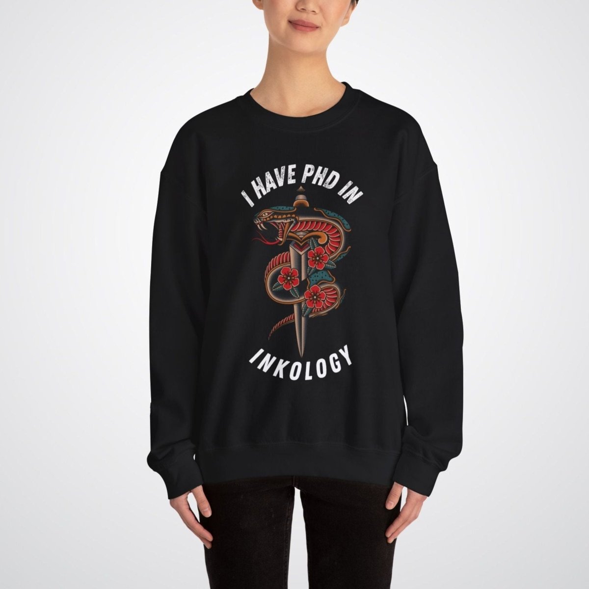 I Have PHD in Inkology Unisex Crewneck Sweatshirt - Tattoo Unleashed