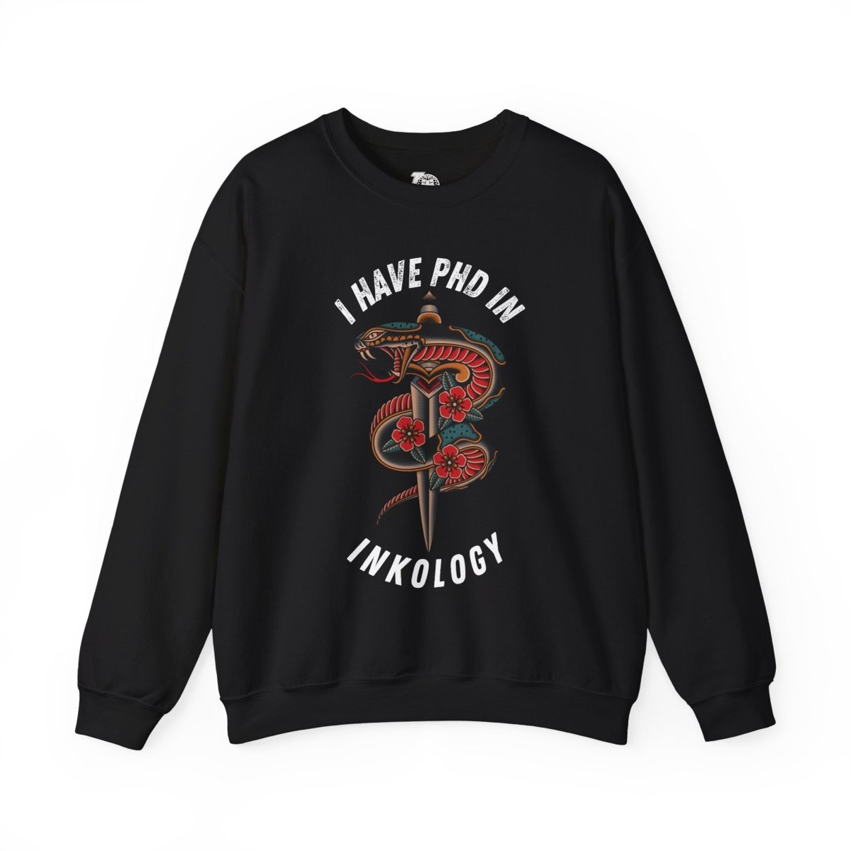 I Have PHD in Inkology Unisex Crewneck Sweatshirt - Tattoo Unleashed