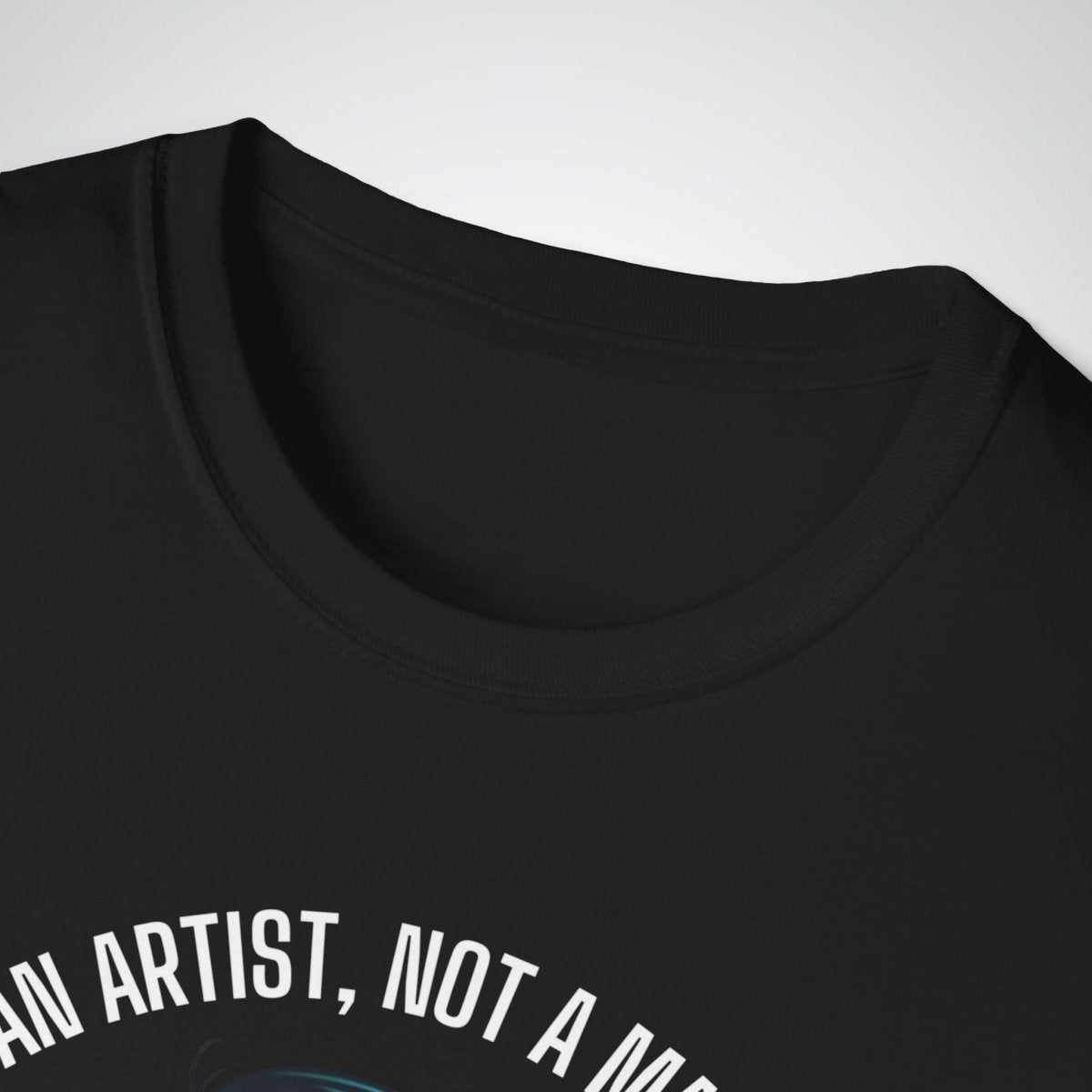 I’m an Artist, Not a Magician Unisex T-shirt - Tattoo Unleashed