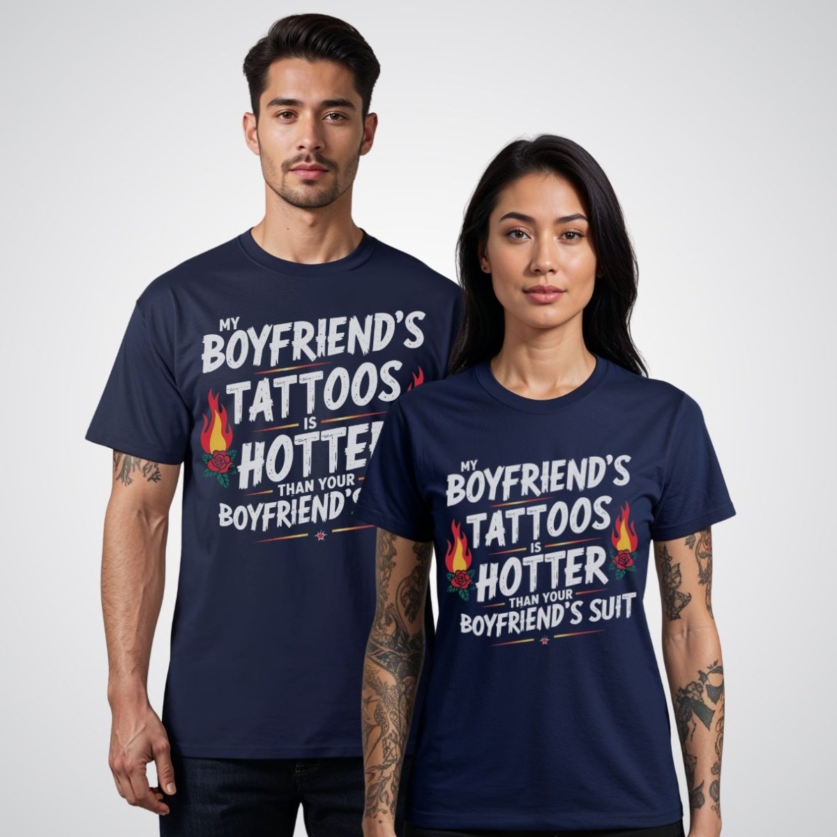 My Boyfriend’s Tattoo Is Hotter Than Your Boyfriend’s Suit Tattoo Unisex T-Shirt - Tattoo Unleashed