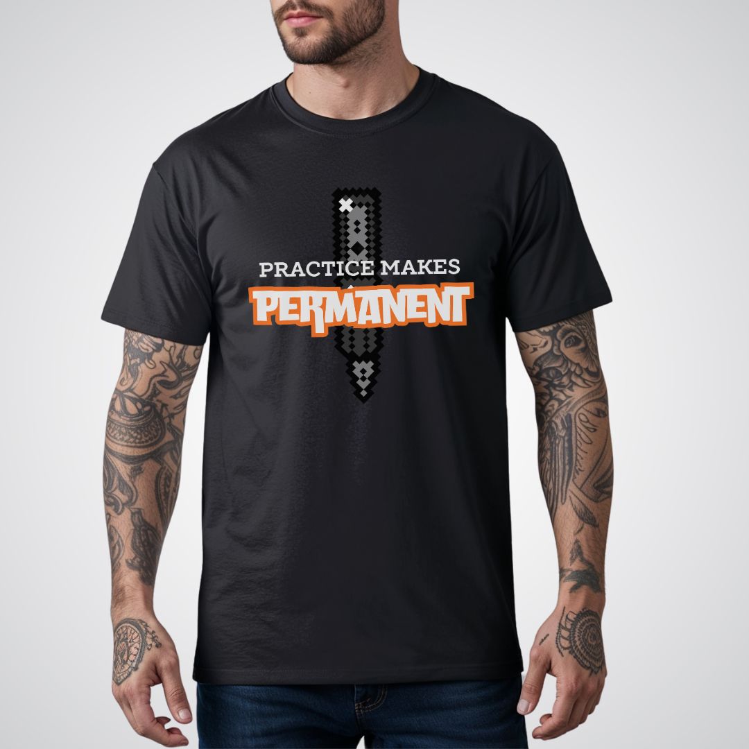 Practice Makes Permanent Unisex T-Shirt - Tattoo Unleashed