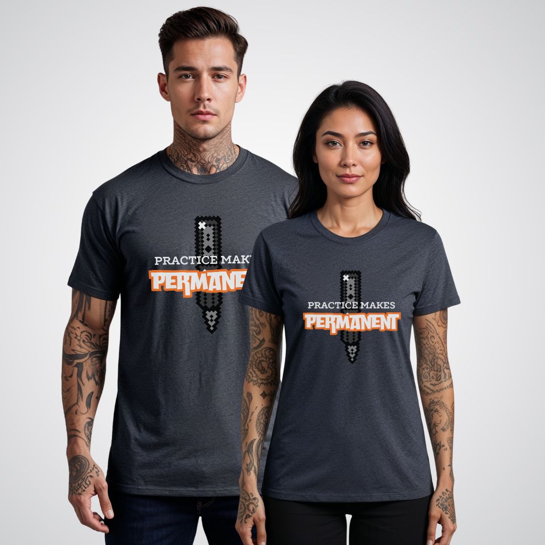 Practice Makes Permanent Unisex T-Shirt - Tattoo Unleashed