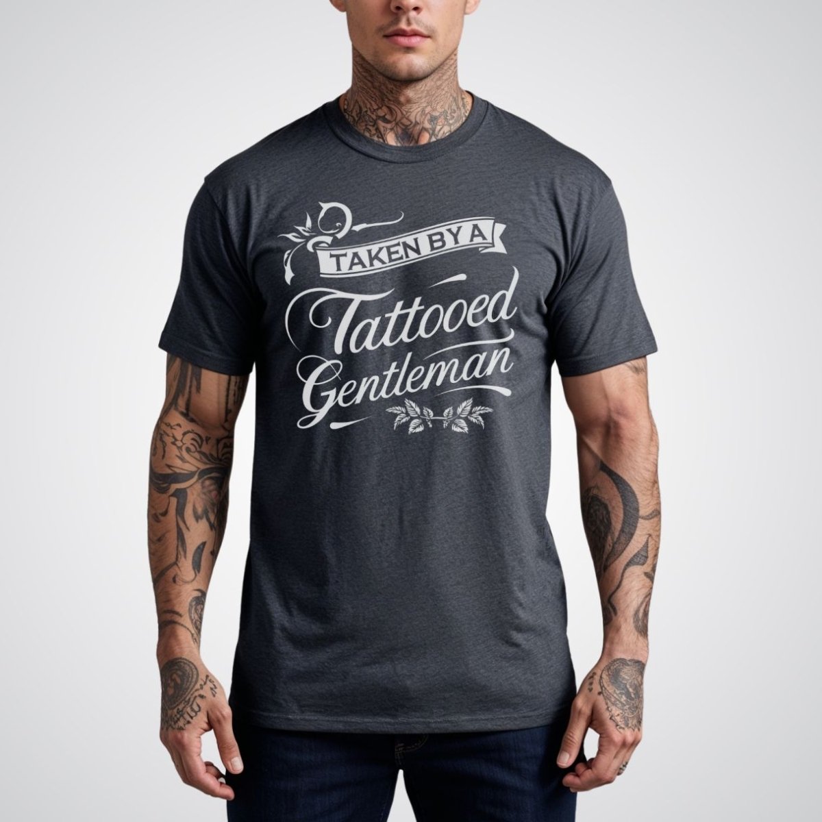 Taken by a Tattooed Gentleman Tattoo Unisex T-Shirt - Tattoo Unleashed