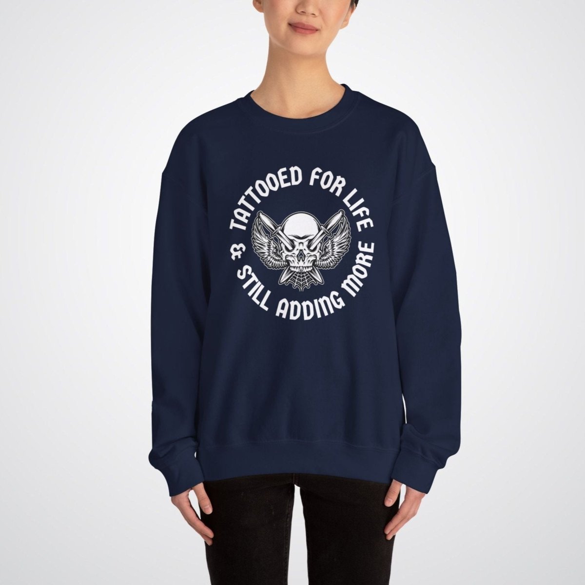 Tattooed For Life & Still Adding More Unisex Crewneck Sweatshirt - Tattoo Unleashed