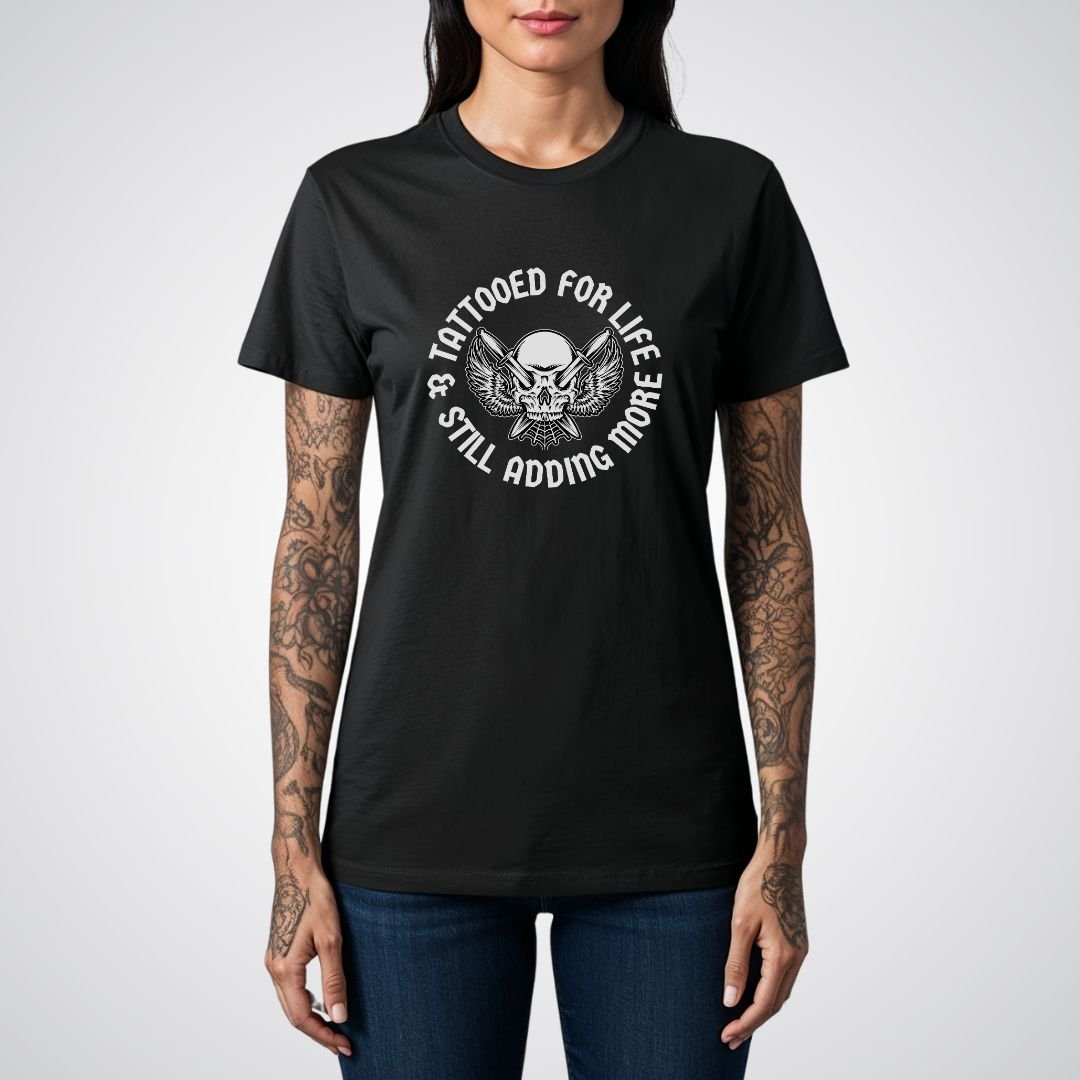 Tattooed For Life & Still Adding More Unisex T-Shirt - Tattoo Unleashed