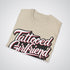 Tattooed Girlfriend, Because Boring Was Never an Option Tattoo Unisex T-Shirt - Tattoo Unleashed