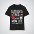 Tattooed, Tired, & Crushing Mom Life Tattoo Unisex T-Shirt - Tattoo Unleashed