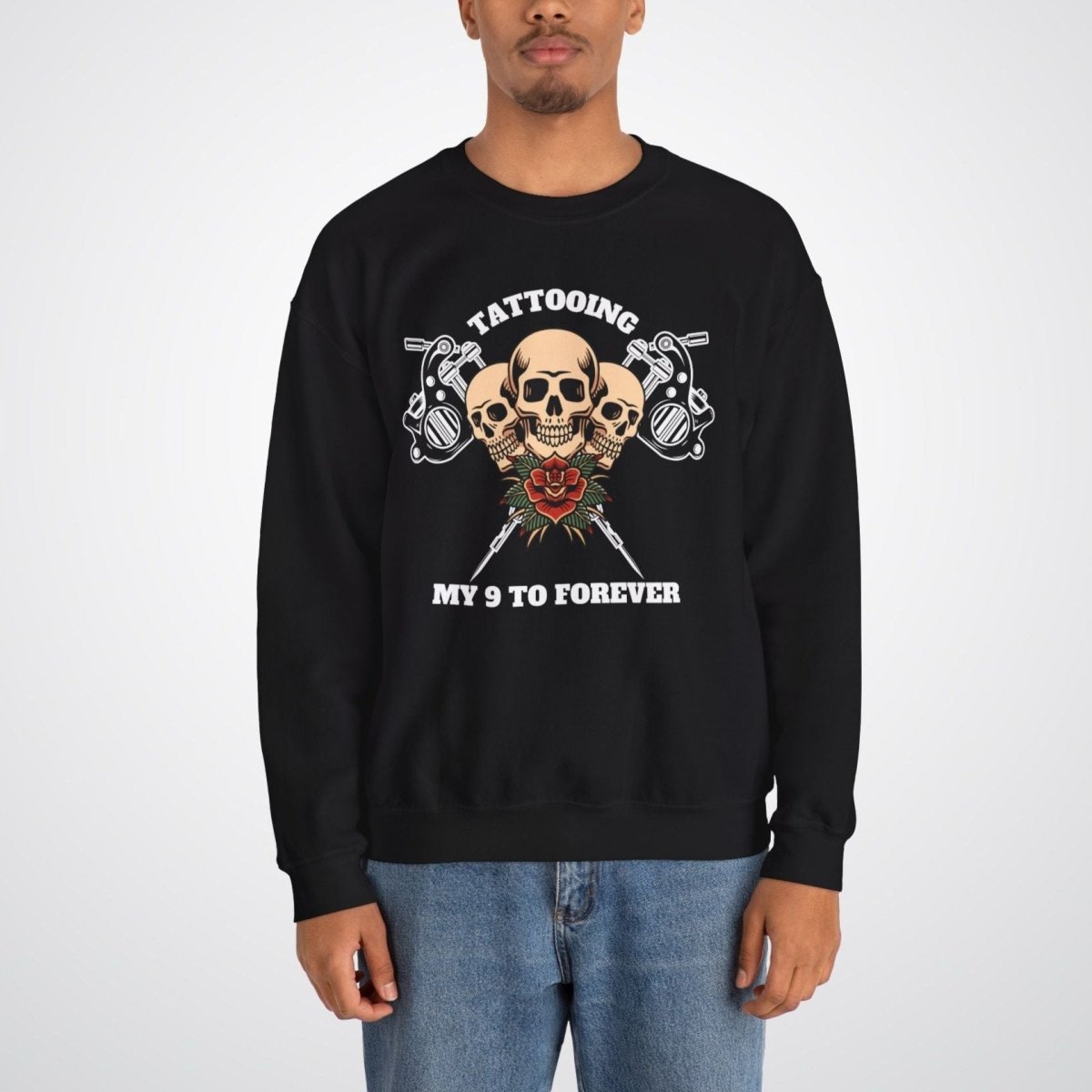 Tattooing my 9 to forever Unisex Crewneck Sweatshirt - Tattoo Unleashed