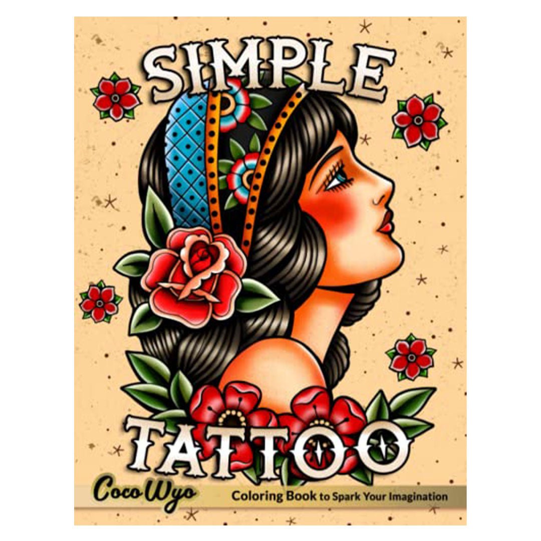Simple Tattoo Coloring Book: For Stress Relief, Relaxation, and Creativity