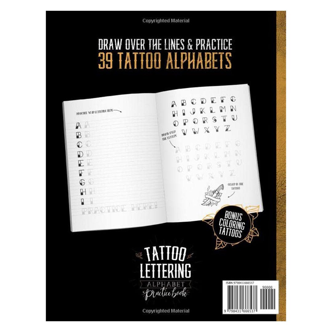 Tattoo Lettering Alphabet Practice Book: 39 Tattoo Alphabets